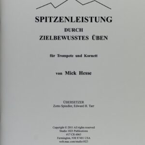 Mick Hesse, top performance through purposeful practice for trumpet and cornet, translated into German by Zotto Spindler and Edward H. Tarr