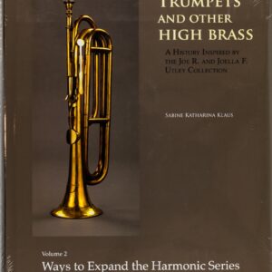 Sabine Katharina Klaus, Trumpets and other high brass, Volume 2, Ways to expand the harmonic series